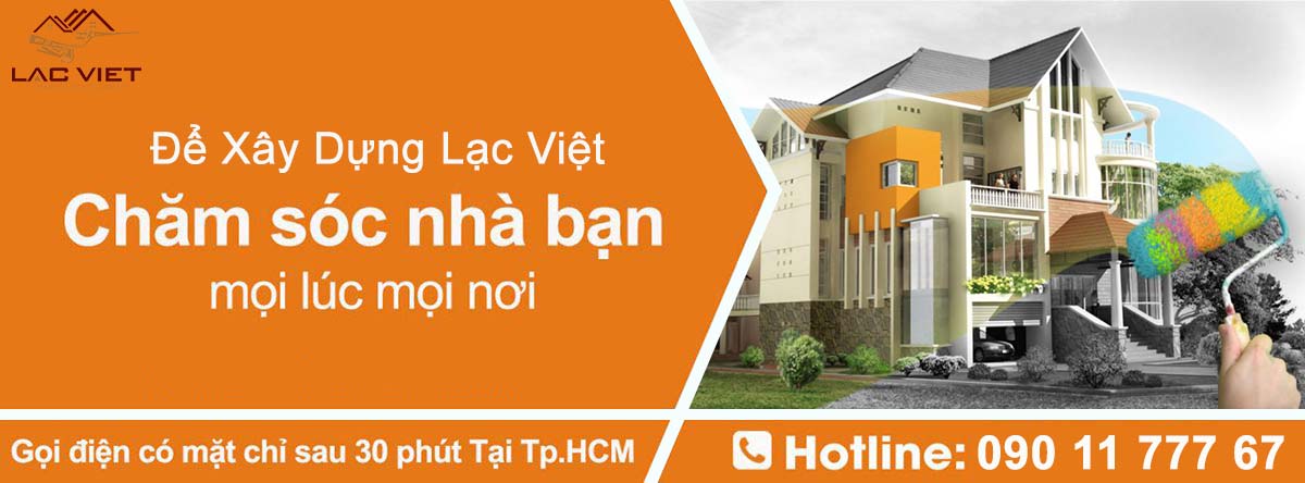 Công ty Thiết kế Xây dựng Lạc Việt chuyên sửa chữa nhà trọn gói theo yêu cầu
