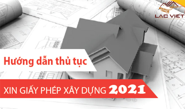 Thủ tục xin phép xây dựng năm 2021